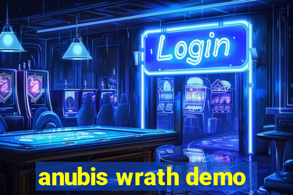 anubis wrath demo